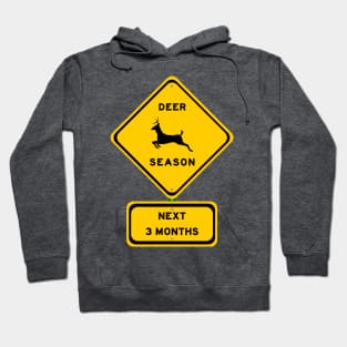 Deer season sign Hoodie